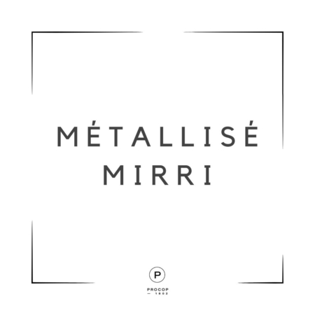 Métallisé Mirri